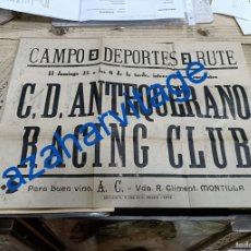 Coleccionismo deportivo: RUTE, CORDOBA, 1940, ESPECTACULAR CARTEL PARTIDO DE FUTBOL C.D.ANTEQUERANO - RACING CLUB, 44X32 CMS