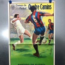 Coleccionismo deportivo: CARTEL CAMPO DE FUTBOL QUATRE CAMINS - AÑO 1963 - U.D. CARCAGENTE CONTRA U.D. CASTELLON - LITOGRAFIA