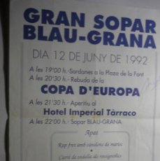 Coleccionismo deportivo: CARTEL GRAN PENYA BARCELONISTA TARRAGONA CATALAN CENA 1992 RECIBIR COPA EUROPA