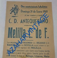 Coleccionismo deportivo: ANTEQUERA, 1960, CARTEL PARTIDO DE FUTBOL C.D.ANTEQUERANO - MELILLA,C.F., 11X16 CMS