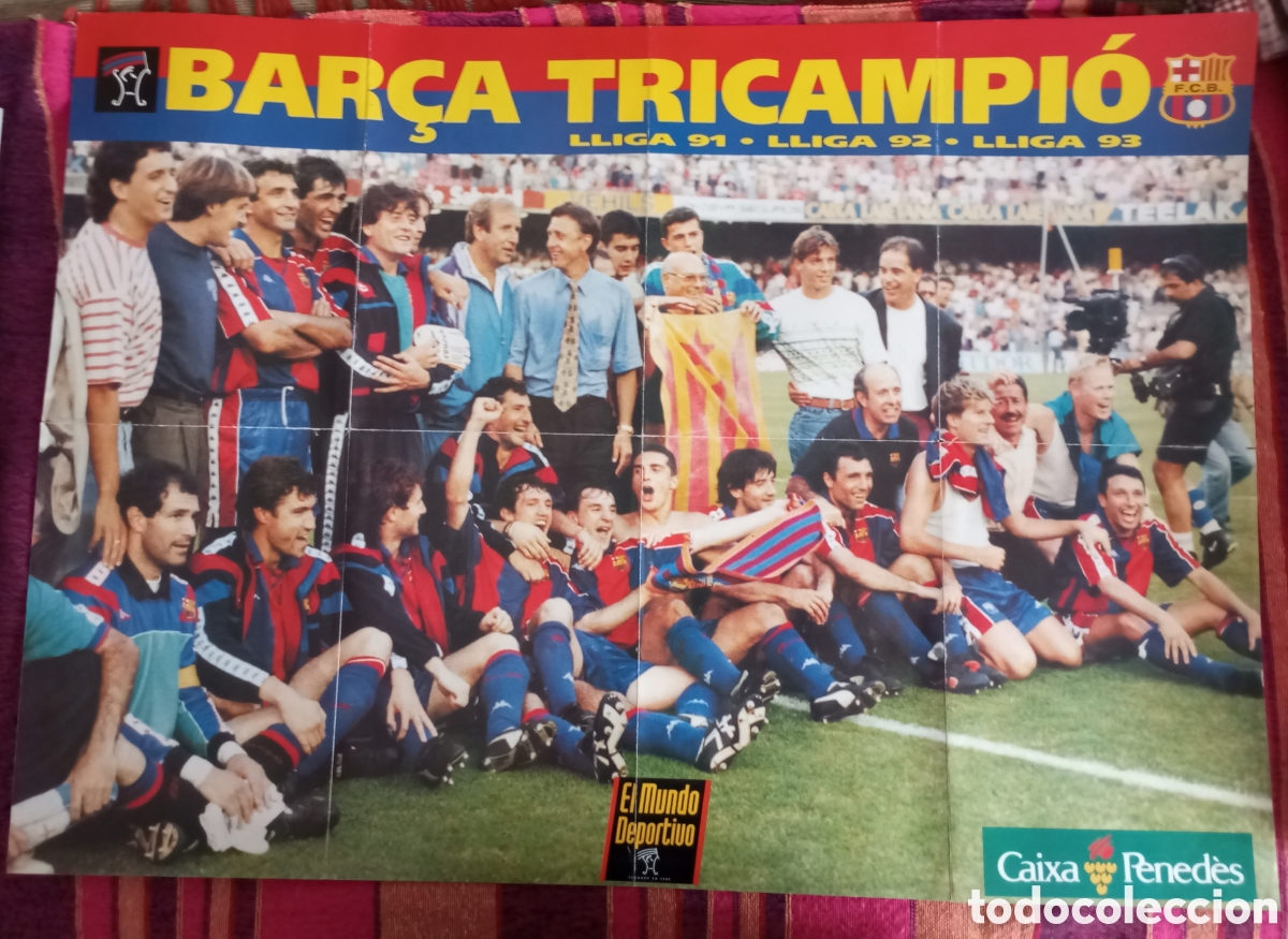 Coleccionismo deportivo: Poster bar&ccedil;a tricampeon liga 91 92 93 mide 83x60 cms