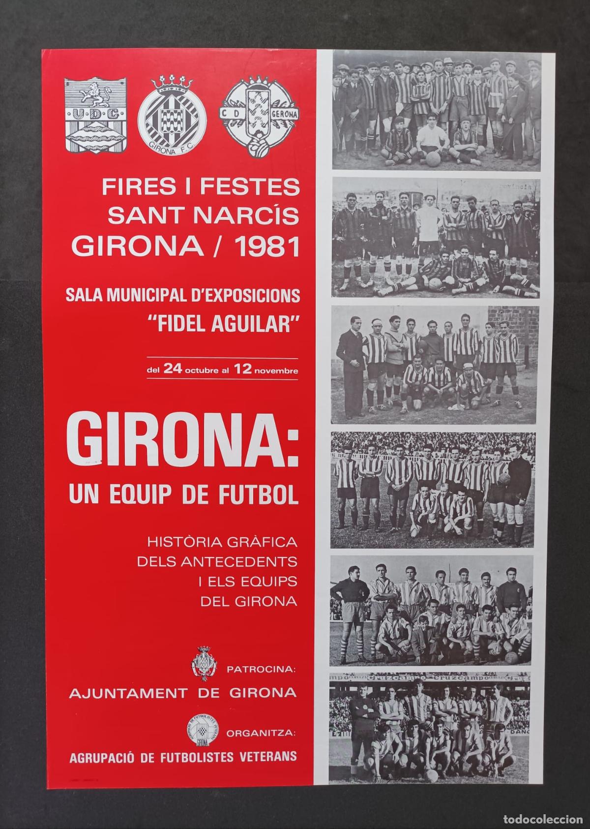 Sammelleidenschaft Sport: CARTEL - POSTER - GIRONA - UN EQUIP DE FUTBOL - EXPOSICI&Oacute; 1981