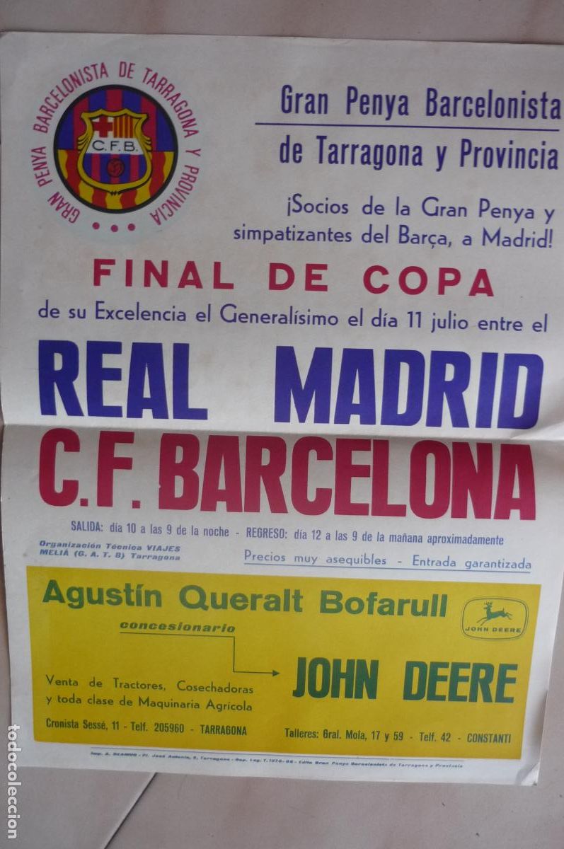 Collectionnisme sportif: cartel g.pe&ntilde;a barcelonista tarragona.- viaje final copa generalisimo r.madrid.-barcelona