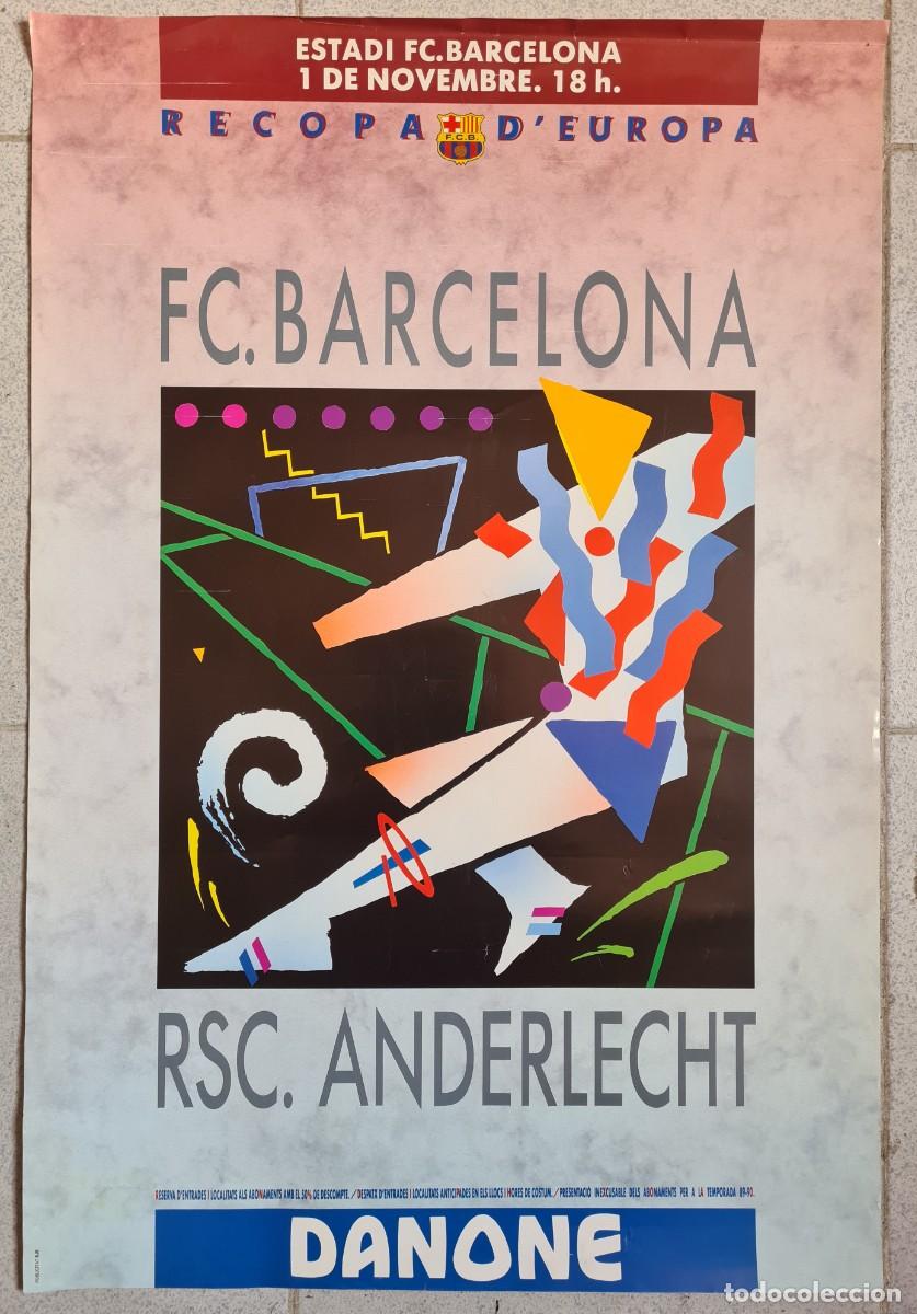 Sammelleidenschaft Sport: Cartel FC Barcelona vs RSC Anderlecht Recopa Europa 1989 - Danone - Decoraci&oacute;n Bar&ccedil;a Vintage B&eacute;lgica