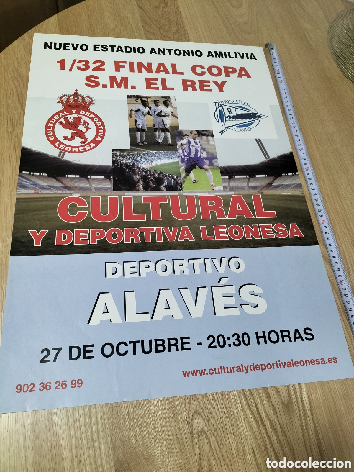 Sports collectibles: Cultural leonesa, deportivo alaves , cartel futbol , copa del rey