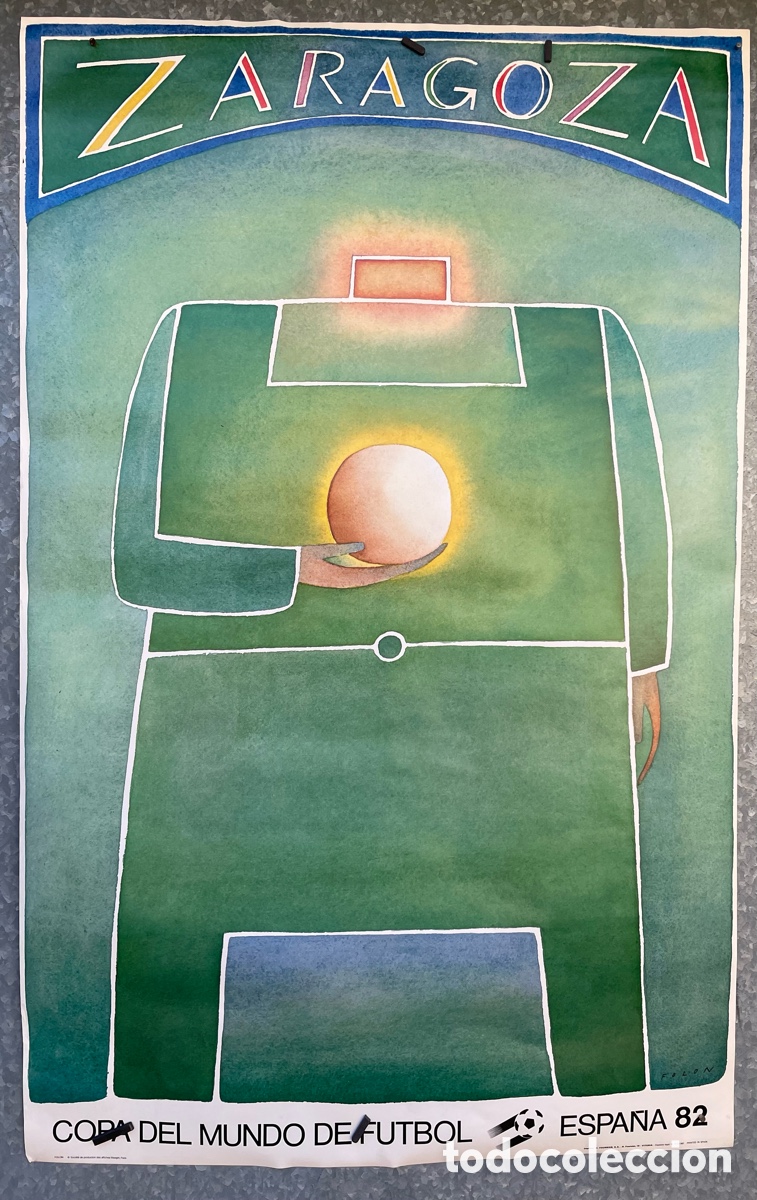 Collezionismo sportivo: Cartel mundial de f&uacute;tbol Espa&ntilde;a 82 Zaragoza