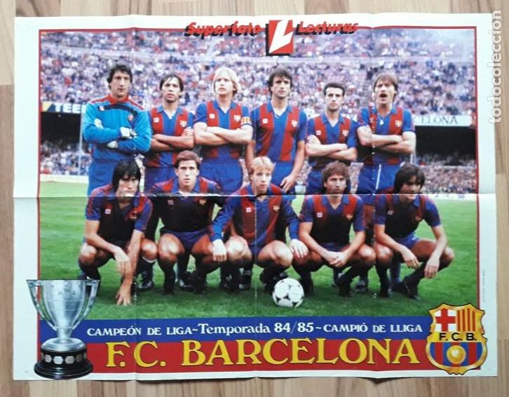 Sammelleidenschaft Sport: POSTER F.C BARCELONA CAMPEON LIGA 84/85. PLANTILLA CON FIRMAS. CAMPIO DE LLIGA. SUPER FOTO LECTURAS
