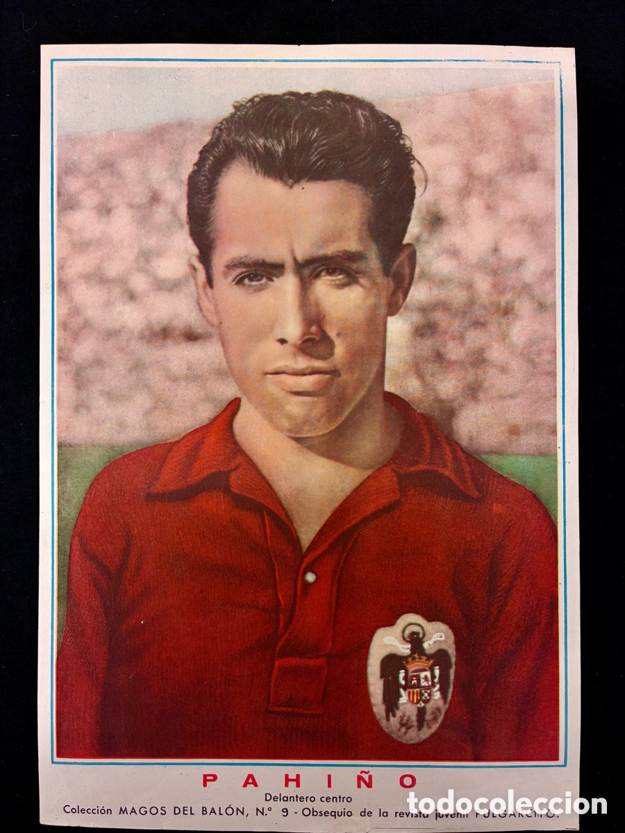 Coleccionismo deportivo: PAHI&Ntilde;O - Magos del bal&oacute;n, n&ordm; 9 - L&Aacute;MINA ORIGINAL - Obsequio de la revista Pulgarcito -