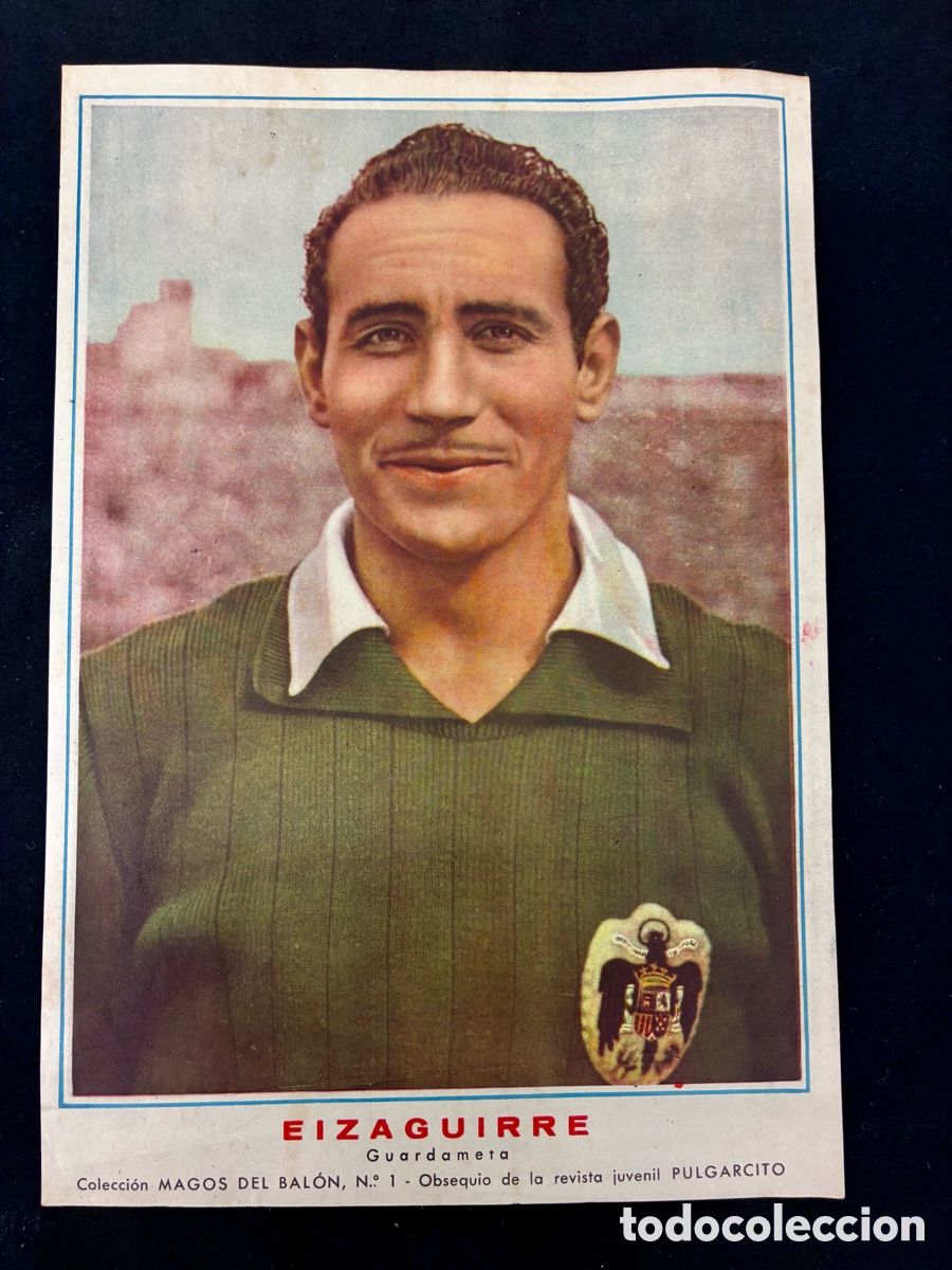 Coleccionismo deportivo: EIZAGUIRRE - Magos del bal&oacute;n, n&ordm; 1 - L&Aacute;MINA ORIGINAL - Obsequio de la revista Pulgarcito -