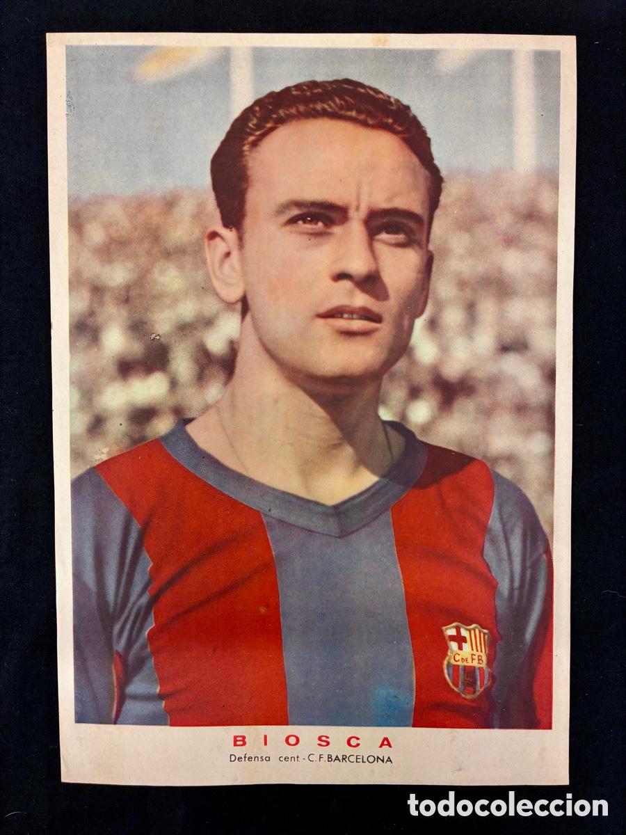 Collectionnisme sportif: BIOSCA - F.C. BARCELONA - L&Aacute;MINA ORIGINAL - Obsequio de la revista Pulgarcito -