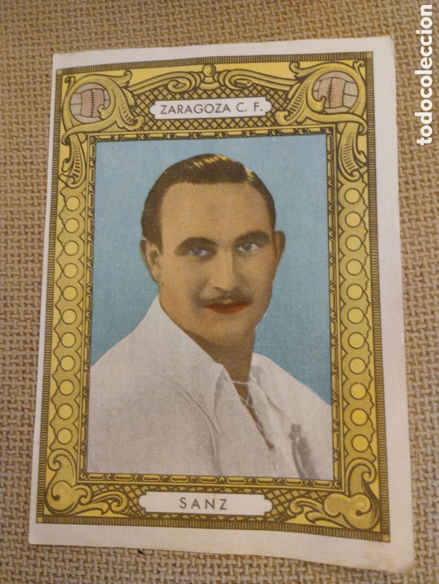 Coleccionismo deportivo: Cromo cartel antiguo ZARAGOZA C.F. SANZ