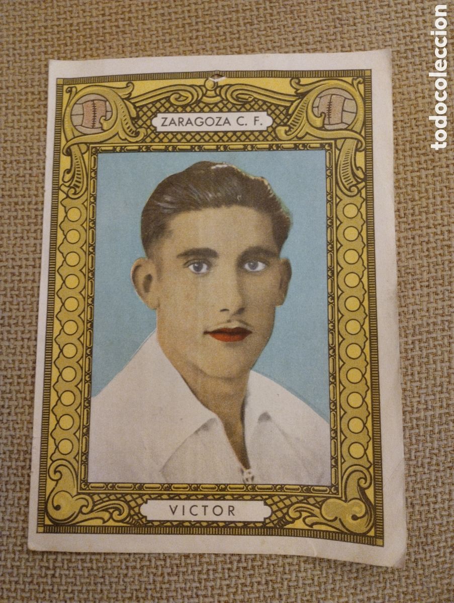 Coleccionismo deportivo: Cromo cartel antiguo ZARAGOZA.C.F. VICTOR