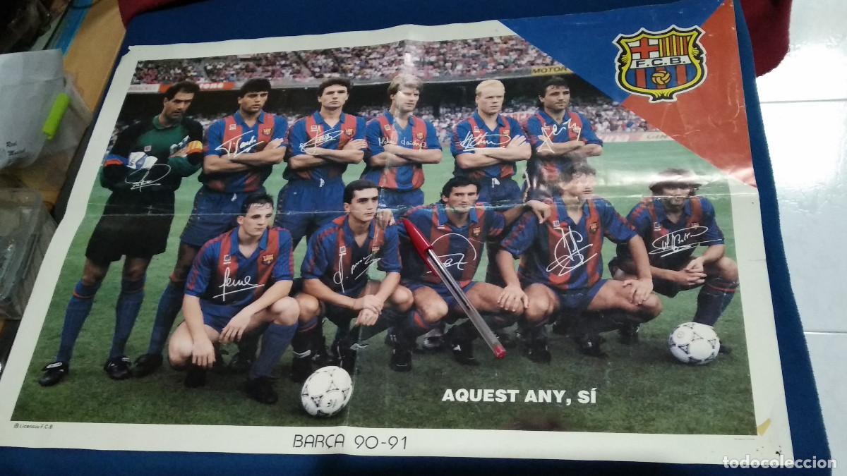 Coleccionismo deportivo: P&oacute;ster Bar&ccedil;a 90/91. Con firmas serigrafiadas BAR&Ccedil;A FUTBOL CLUB BARCELONA 1990/1991 - VER FOTOS