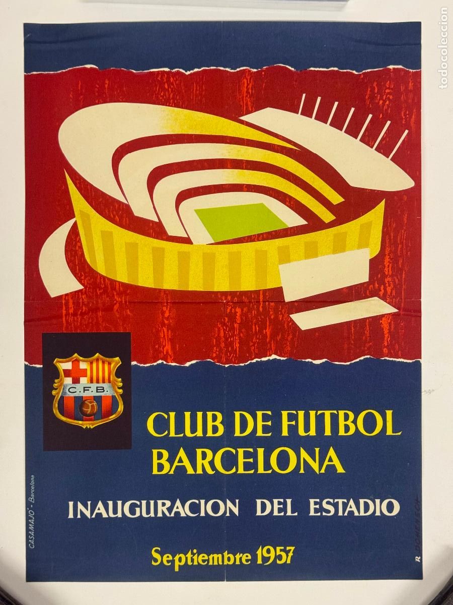 Coleccionismo deportivo: FC BARCELONA - INAUGURACI&Oacute;N ESTADIO CAMP NOU - CARTEL DE FUTBOL ANTIGUO ORIGINAL -A&Ntilde;O 1957-VER FOTOS