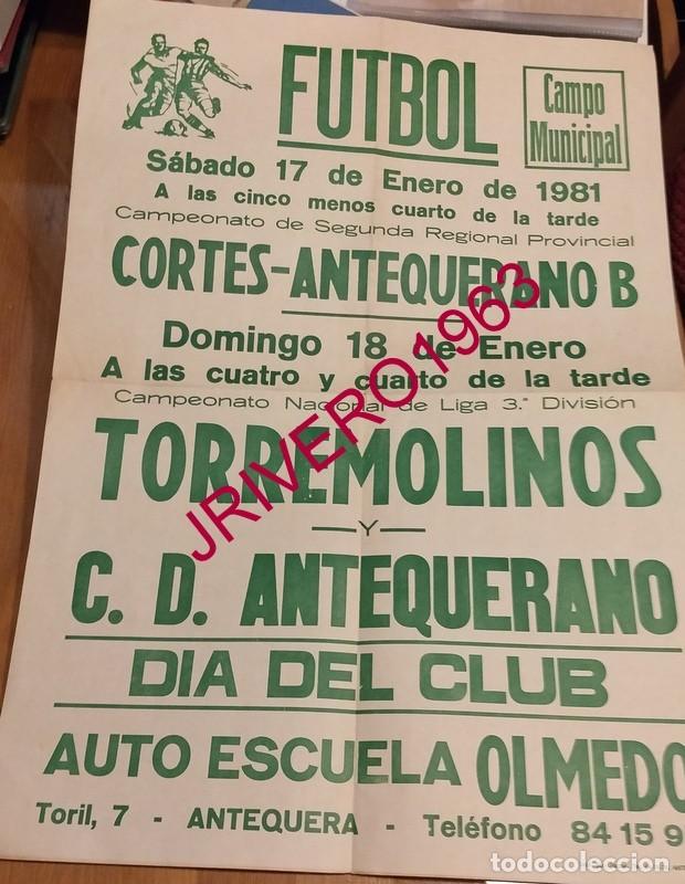 Coleccionismo deportivo: ANTEQUERA, 1981, ESPECTACULAR CARTEL FUTBOL, TORREMOLINOS - C.D. ANTEQUERANO, 40X56 CMS