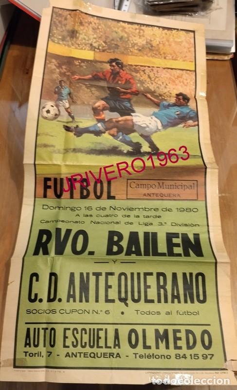 Coleccionismo deportivo: ANTEQUERA, 1980, ESPECTACULAR CARTEL FUTBOL, RECREATIVO BAILEN - C.D. ANTEQUERANO, 32X70CMS