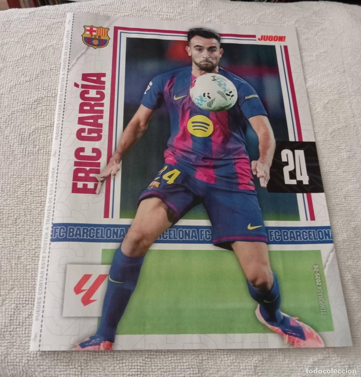 Coleccionismo deportivo: -POSTER DE FUTBOL DEL JUGADOR ERIC GARCIA ( BARCELONA ) TEMPORADA 25-26