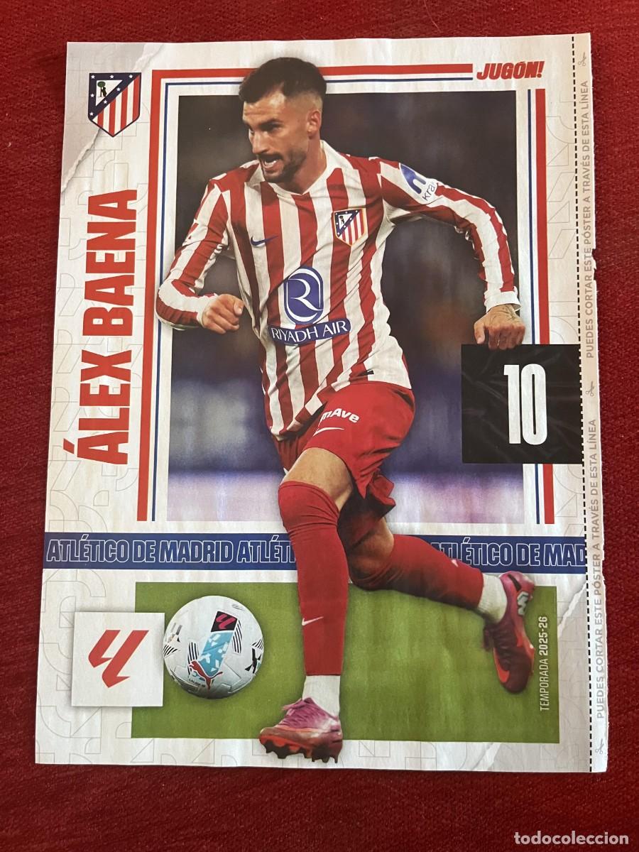 Coleccionismo deportivo: CARTEL POSTER REVISTA JUGON ALEX BAENA ATLETICO MADRID SIVERA DEPORTIVO ALAVES TEMPORADA 2025 2026