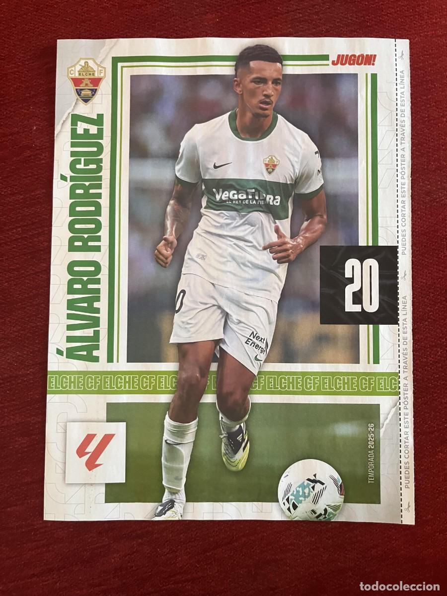 Coleccionismo deportivo: CARTEL POSTER REVISTA JUGON ALVARO RODRIGUEZ ELCHE TEMPORADA 2025 2026