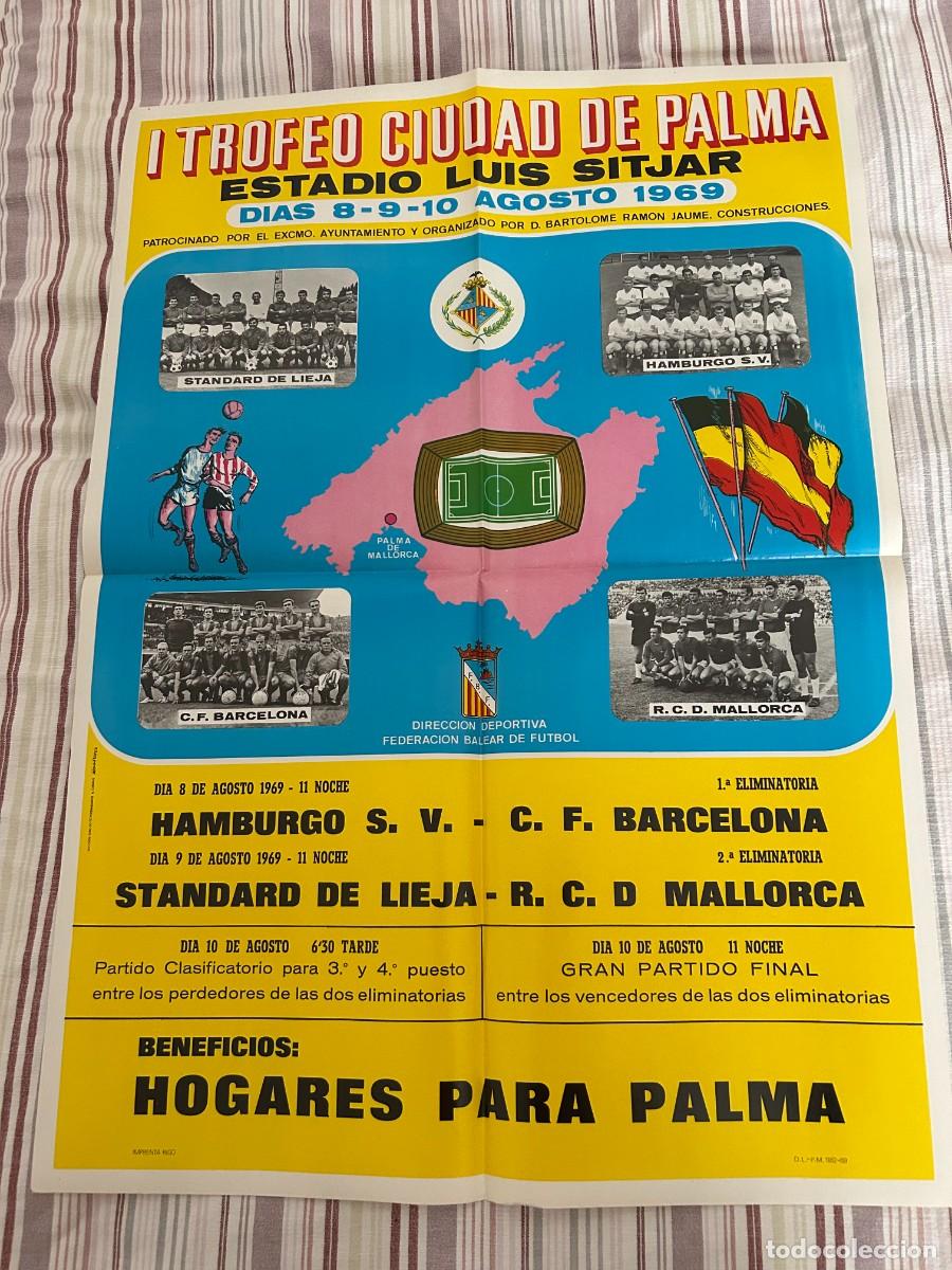 Coleccionismo deportivo: Poster 1&ordm; Trofeo Ciudad de Palma de futbol. Agosto 1969