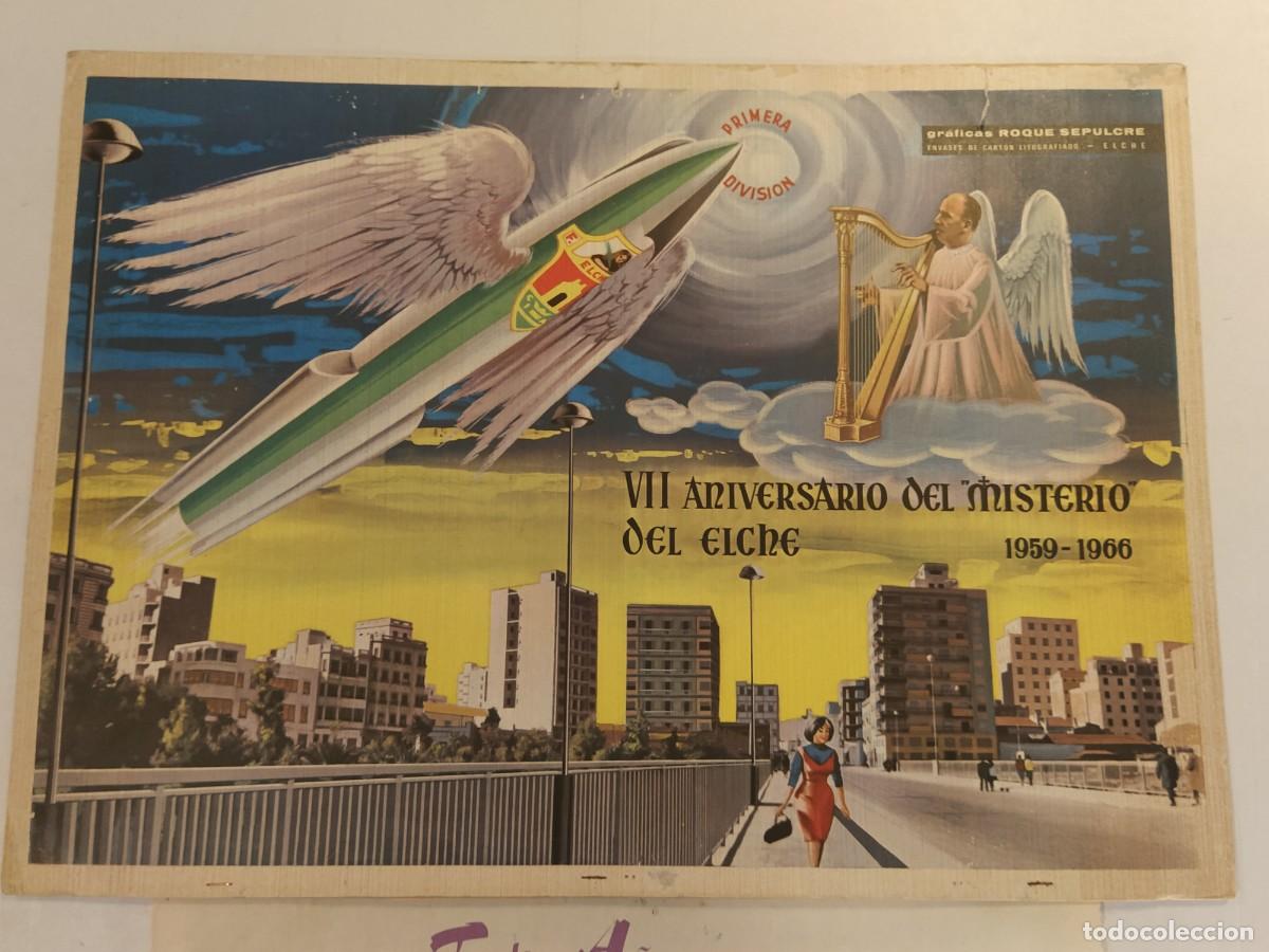 Coleccionismo deportivo: FUTBOL - ELCHE CF VII ANIVERSARIO DEL MISTERIO DEL ELCHE -CALENDARIO 1966- CARTEL PUBLICIDAD ANTIGUO
