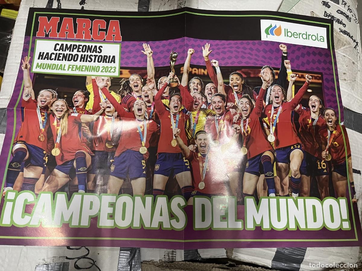 Coleccionismo deportivo: CARTEL POSTER MARCA CAMPEONAS DEL MUNDO SELECCION ESPA&Ntilde;OLA ESPA&Ntilde;A MUNDIAL FEMENINO 2023