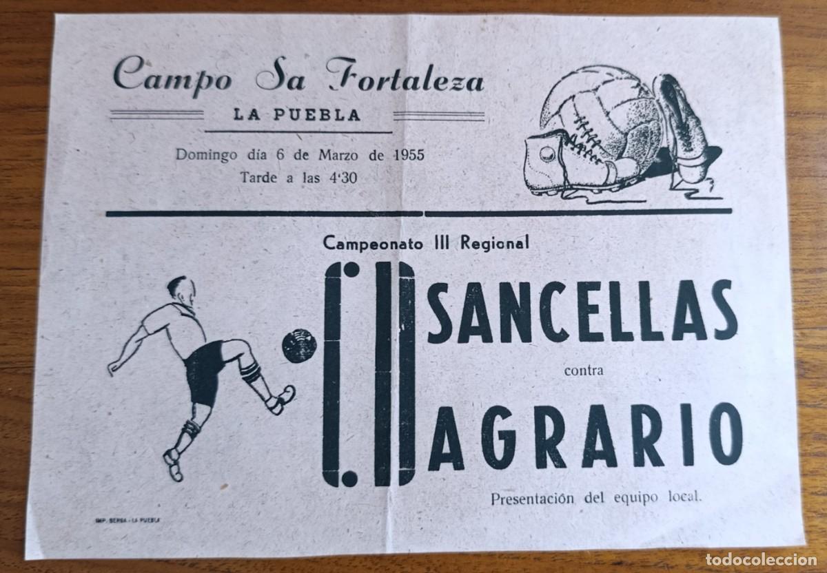 Coleccionismo deportivo: PASQU&Iacute;N FUTBOL. CAMPO LA FORTALEZA. LA PUEBLA. C. D. SANCELLAS/ C. D. AGRARIO. MALLORCA, 1955.