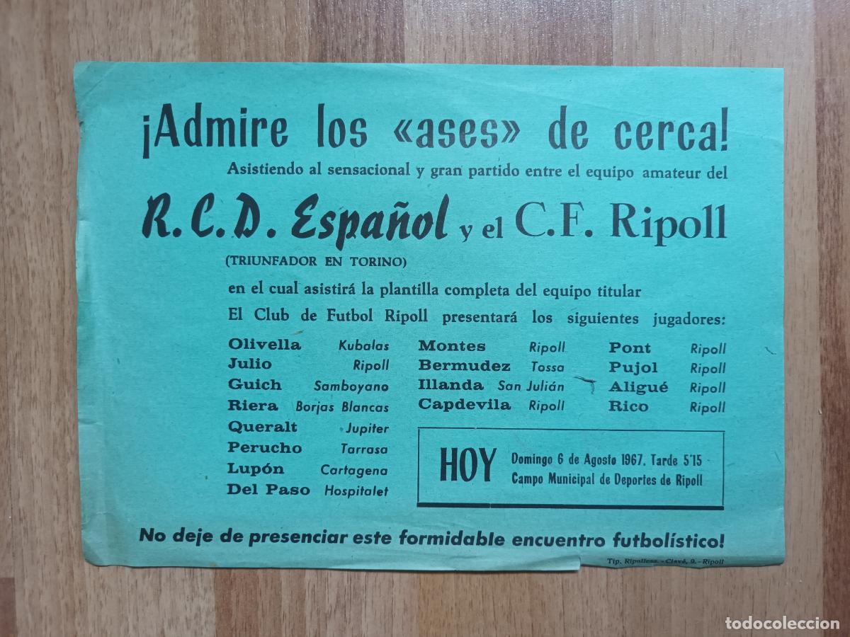 Coleccionismo deportivo: FLAYER CARTEL PARTIDO FUTBOL R.C.D ESPA&Ntilde;OL Y C.F RIPOLL 1967. KUBALAS, BORJAS BLANCAS, ETC