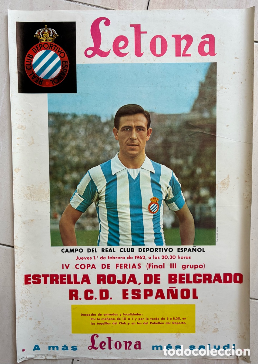 Coleccionismo deportivo: CARTEL OFICIAL PARTIDO FUTBOL ESTRELLA ROJA DE BELGRADO / R.C.D ESPA&Ntilde;OL IV COPA DE FERIAS FINAL 1962