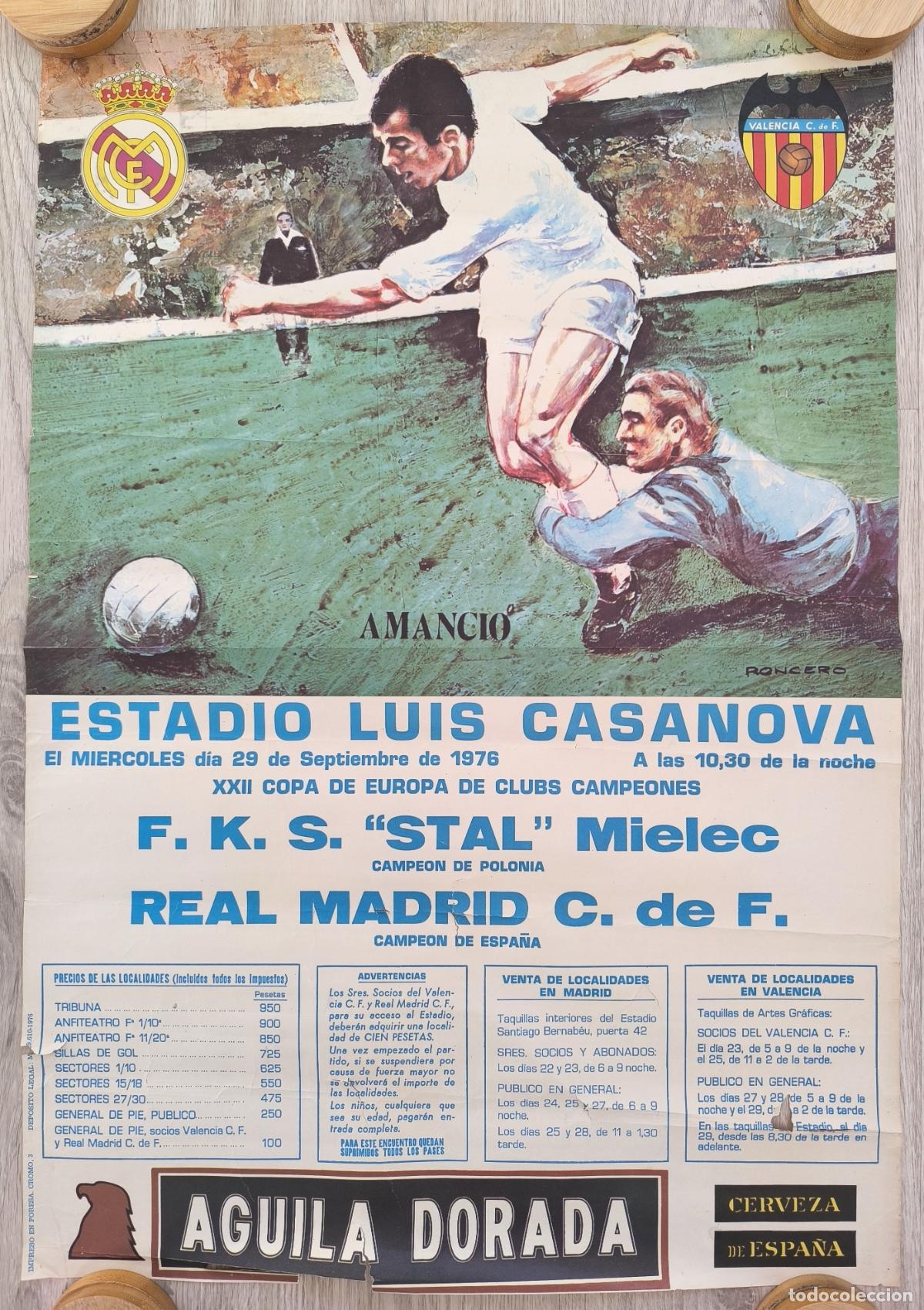 Coleccionismo deportivo: RW CARTEL FUTBOL 1976 F.K.S STAL MIELEC REAL MADRID ESTADIO LUIS CASANOVA XXII COPA DE EUROPA CD39