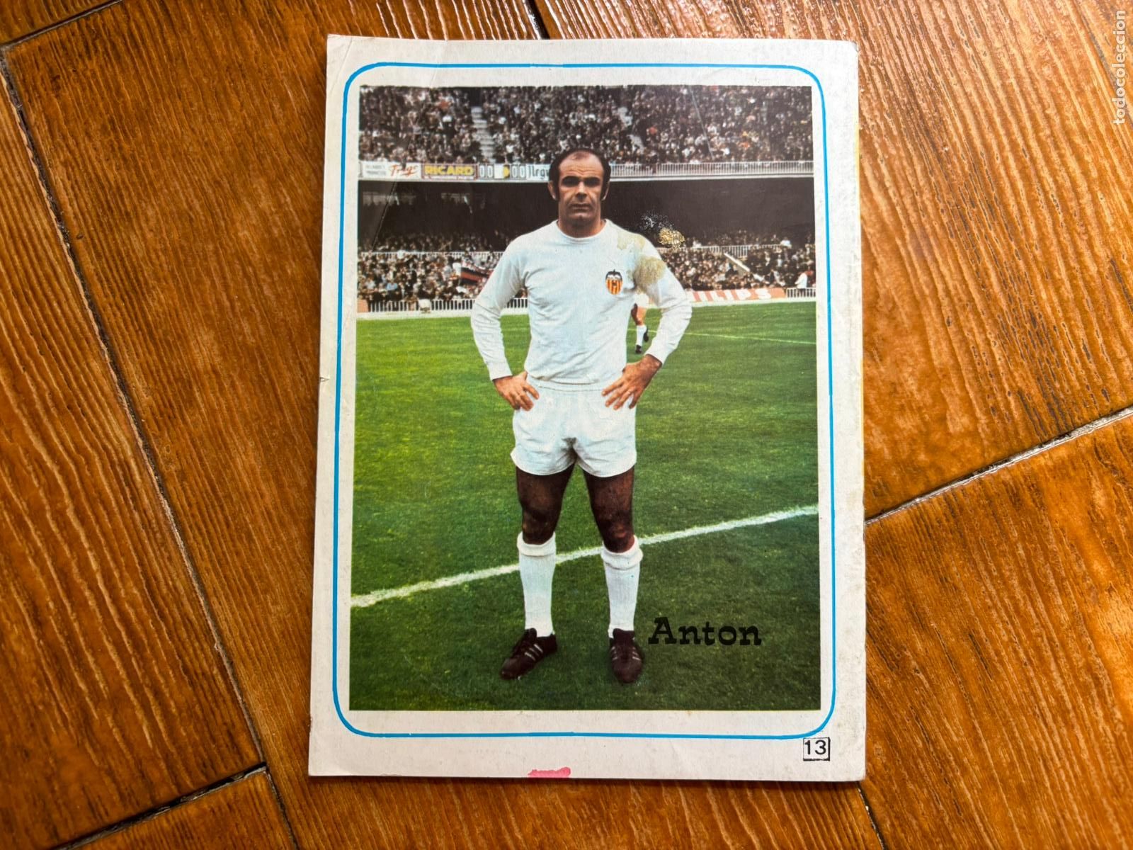 Coleccionismo deportivo: FOTOGRAFIA DE ANTON DEL VALENCIA A&Ntilde;OS 70