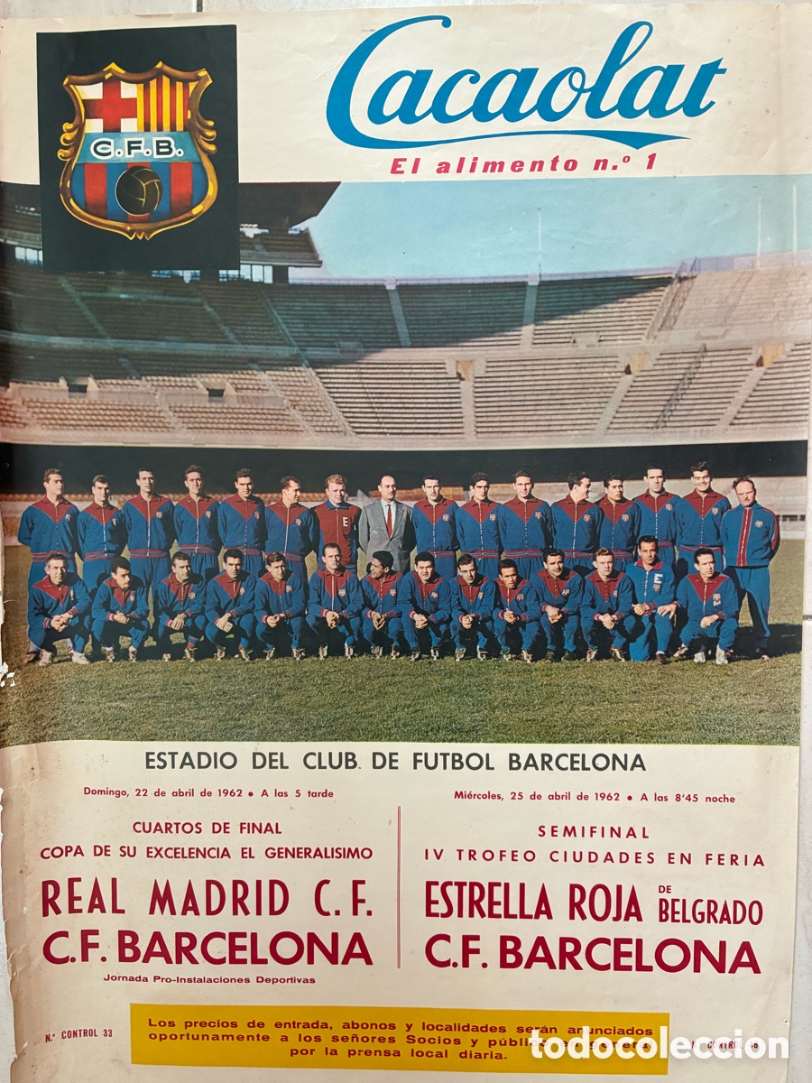 Coleccionismo deportivo: CARTEL OFICIAL PARTIDOS FUTBOL C.F BARCELONA VS ESTRELLA ROJA Y REAL MADRID 1962
