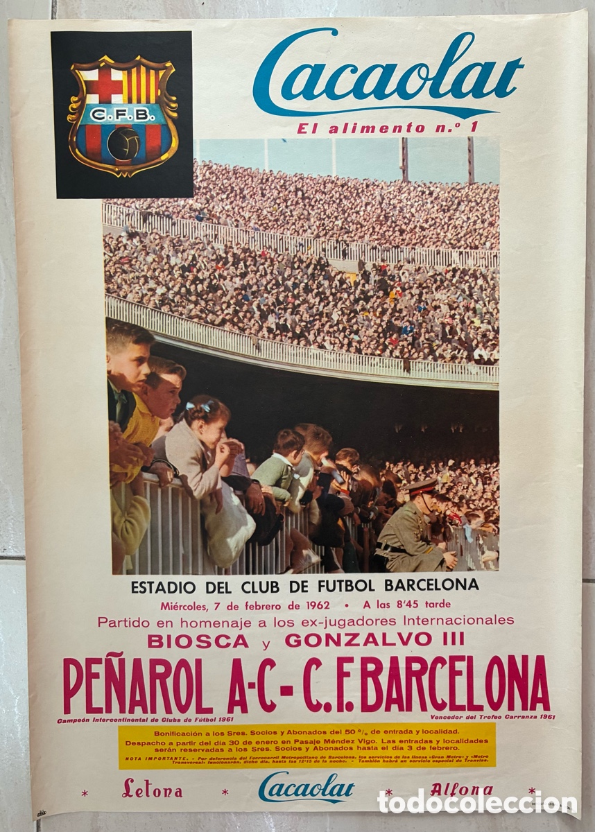 Coleccionismo deportivo: CARTEL OFICIAL PARTIDO FUTBOL HOMENAJE A BIOSCA Y GONZALVO III PE&Ntilde;AORL A-C VS C.F BARCELONA 1962