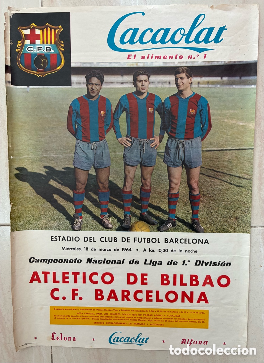 Coleccionismo deportivo: CARTEL OFICIAL PARTIDO LIGA FUTBOL ATLETICO BILBAO VS C.F BARCELONA 18 MARZO DE 1964