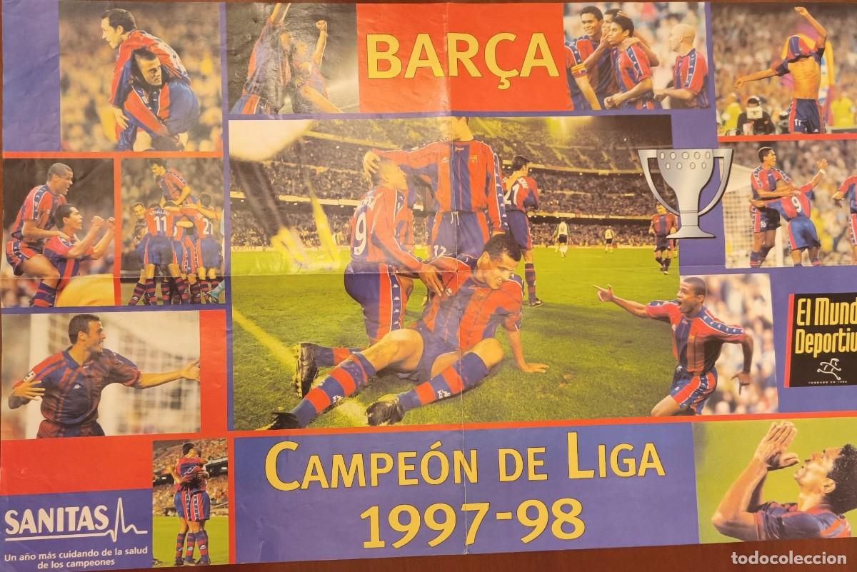 Coleccionismo deportivo: F.C. BARCELONA 1997-1998. CAMPE&Oacute;N DE LIGA. P&Oacute;STER