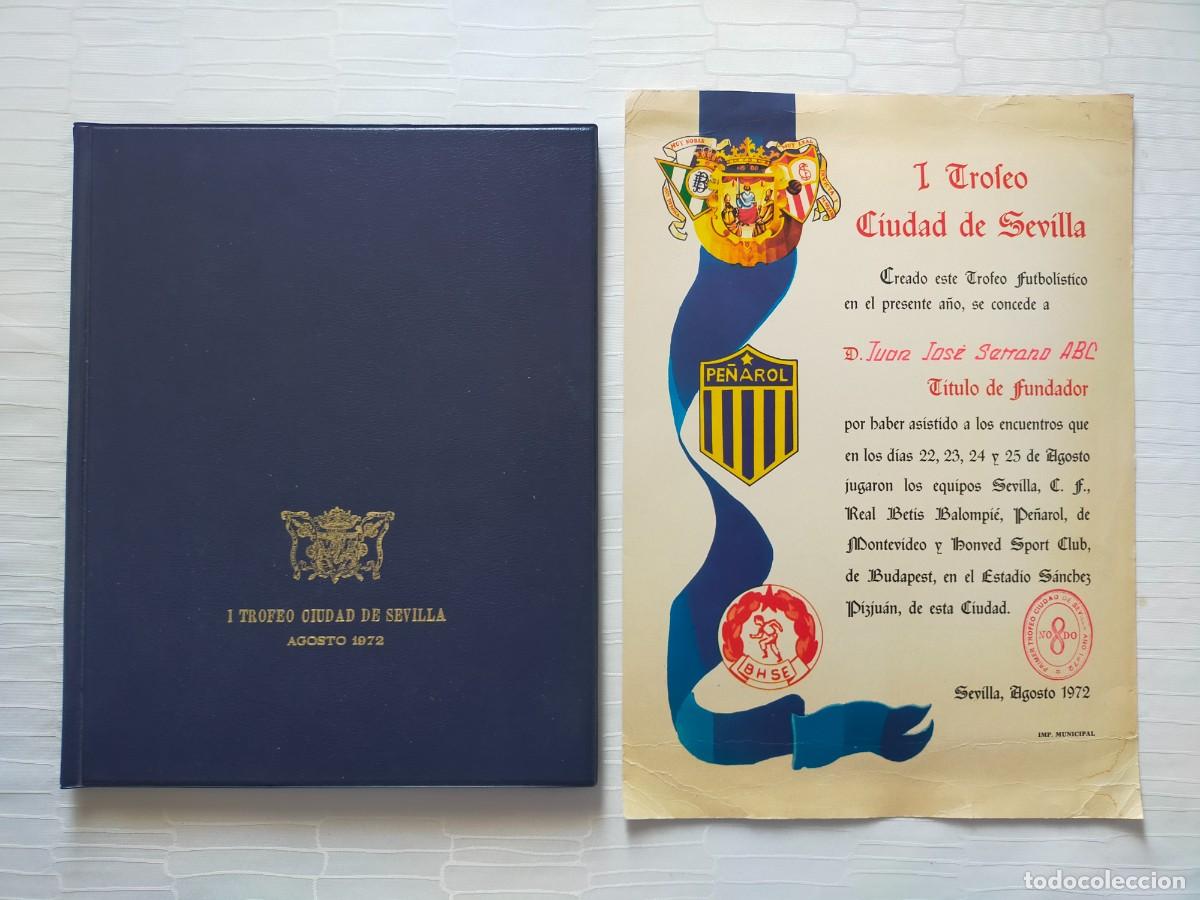 Coleccionismo deportivo: SEVILLA 1972 Cartel y Carpeta I TROFEO CIUDAD DE SEVILLA: Sevilla, Betis, Pe&ntilde;arol y Honved Budapest