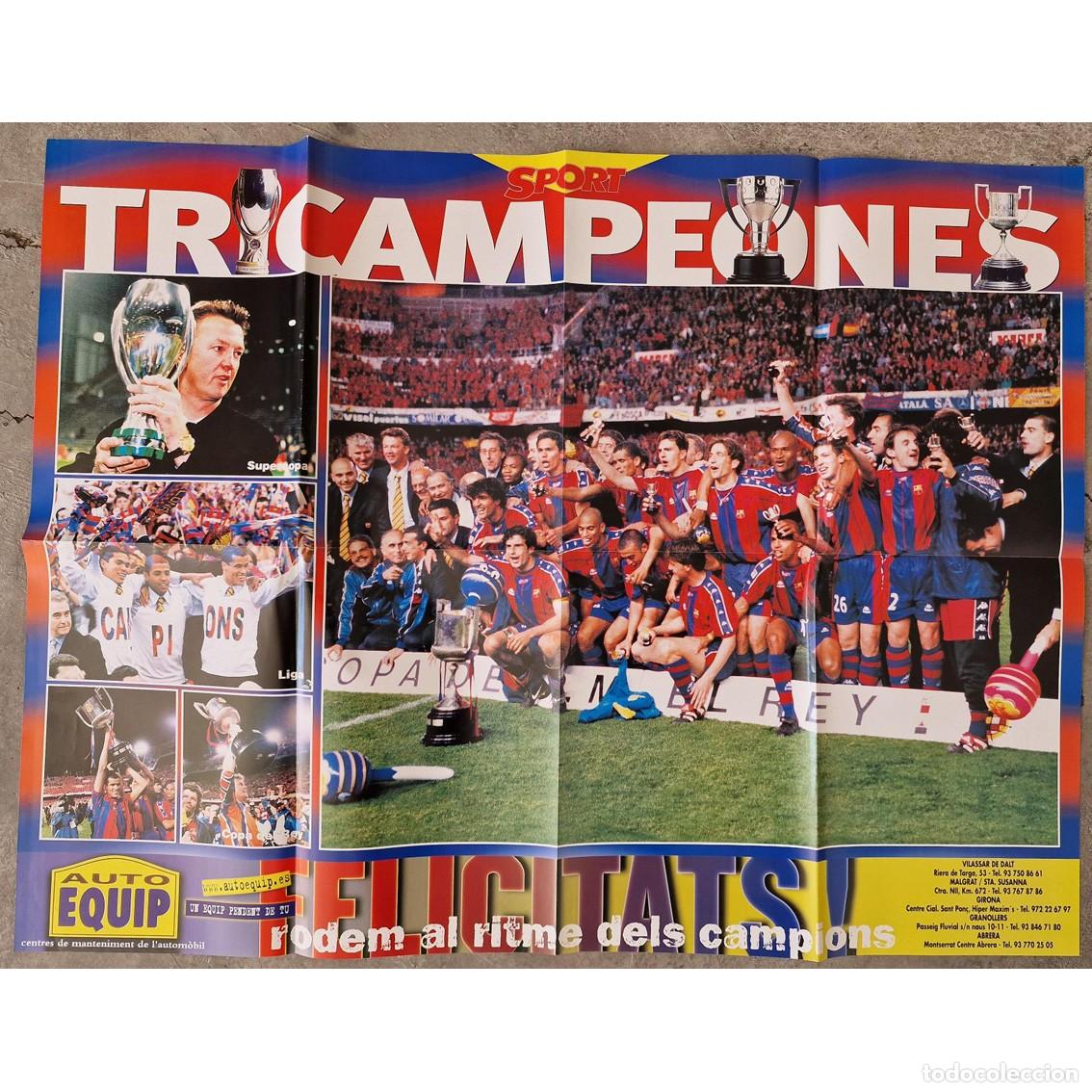 Coleccionismo deportivo: P&Oacute;STER FC BARCELONA TRICAMPEONES 1999 DIARIO SPORT AUTO EQUIP - GRANDE 80,5X61 CM - VINTAGE CUL&Eacute;