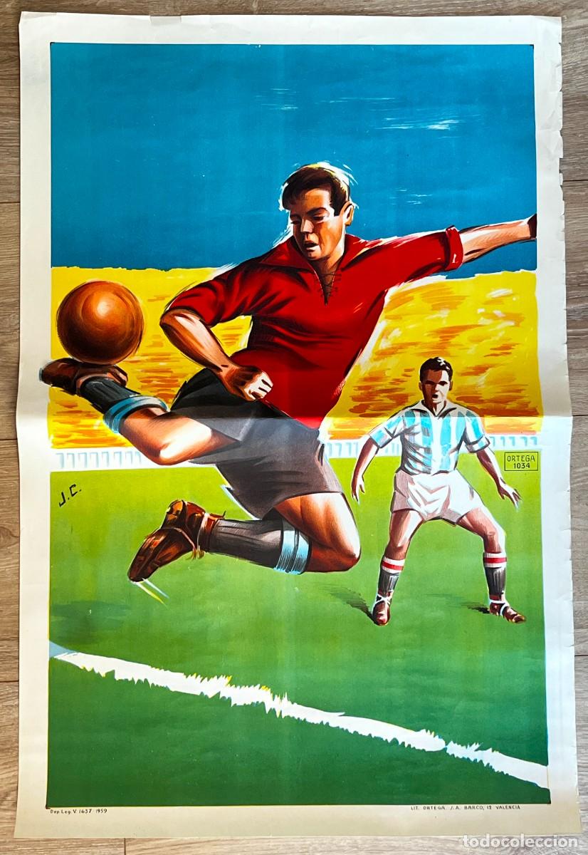 Coleccionismo deportivo: Cartel litogr&aacute;fico de f&uacute;tbol, Litograf&iacute;a Ortega, Valencia, 1959.
