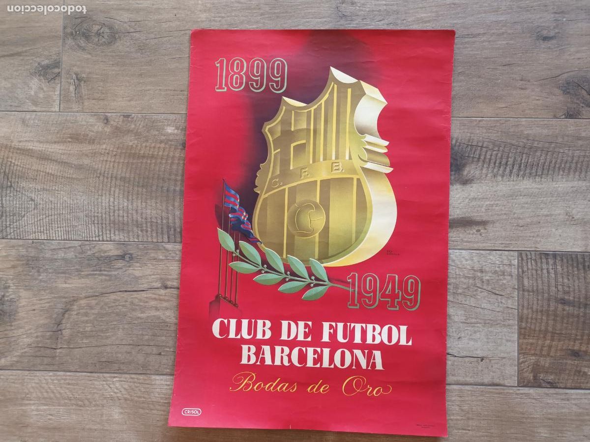 Coleccionismo deportivo: CARTEL CLUB DE FUTBOL BARCELONA BODAS DE ORO. ILUSTRADOR REY PADILLA. CRISOL. BAR&Ccedil;A