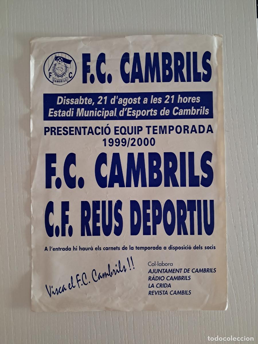 Coleccionismo deportivo: Cartel F.C. Cambrils vs C.F. Reus Deportiu - Presentaci&oacute;n Temporada 1999/2000