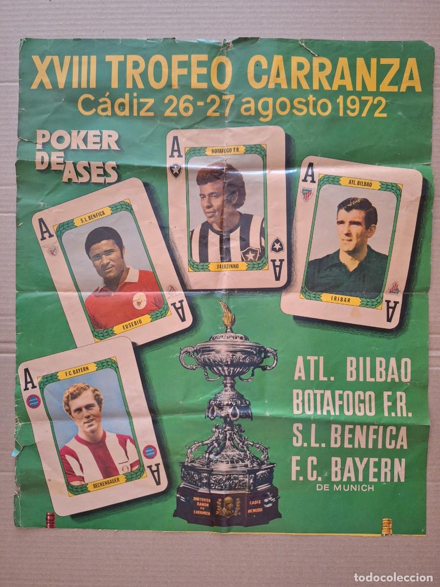 Coleccionismo deportivo: CARTEL FUTBOL XVIII TROFEO CARRANZA CADIZ 1972 IRIBAR EUSEBIO BECKENBAUER JAIRZINHO POKER ASES