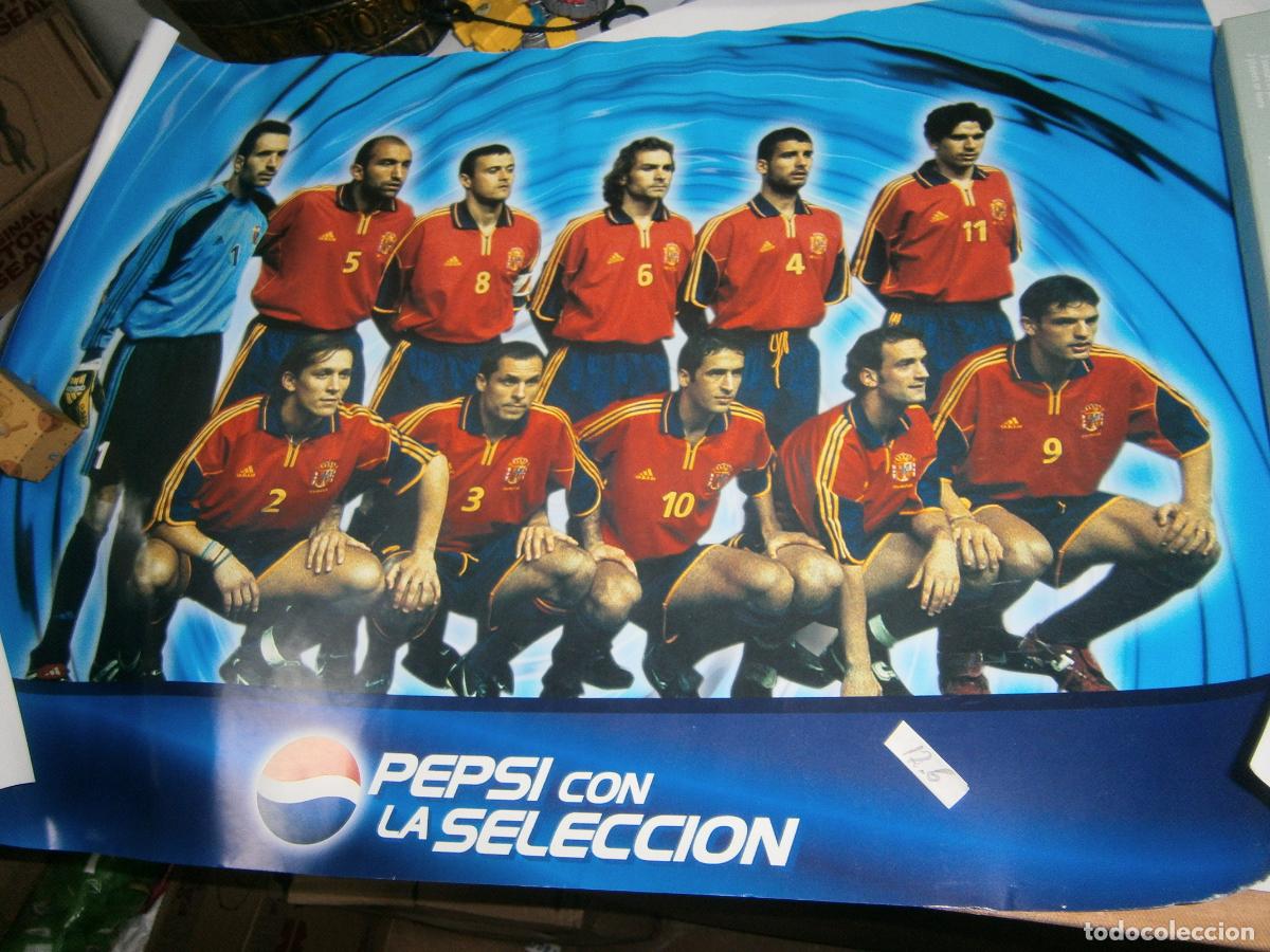 Coleccionismo deportivo: POSTER PROMOCIONAL PEPSI SELECCION ESPA&Ntilde;OLA DE FUTBOL EUROCOPA 2000
