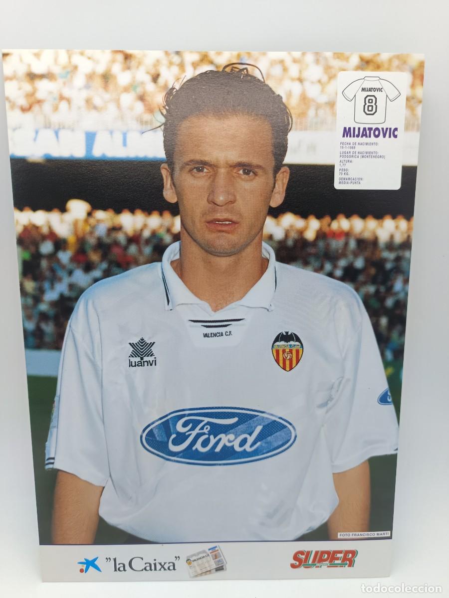 Coleccionismo deportivo: MIJATOVIC-SUPER DEPORTE LAS LAMINAS DEL VALENCIA C.F