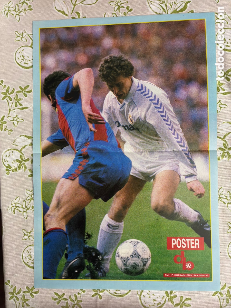 Coleccionismo deportivo: P&oacute;ster Don Bal&oacute;n - Emilio Butrague&ntilde;o (Real Madrid vs FC Barcelona) &Eacute;poca Hummel