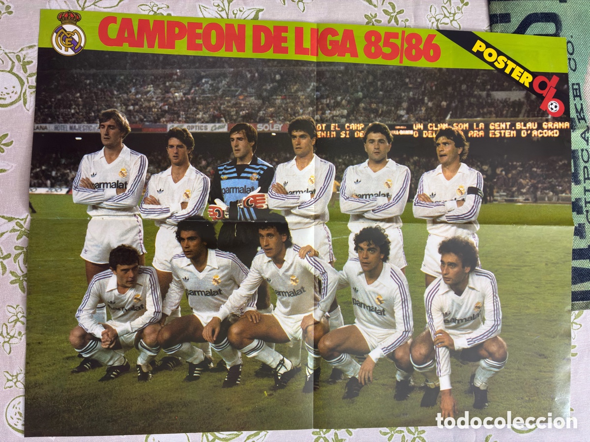 Coleccionismo deportivo: P&oacute;ster Desplegable Real Madrid Campe&oacute;n de Liga 85/86 - Revista Don Bal&oacute;n