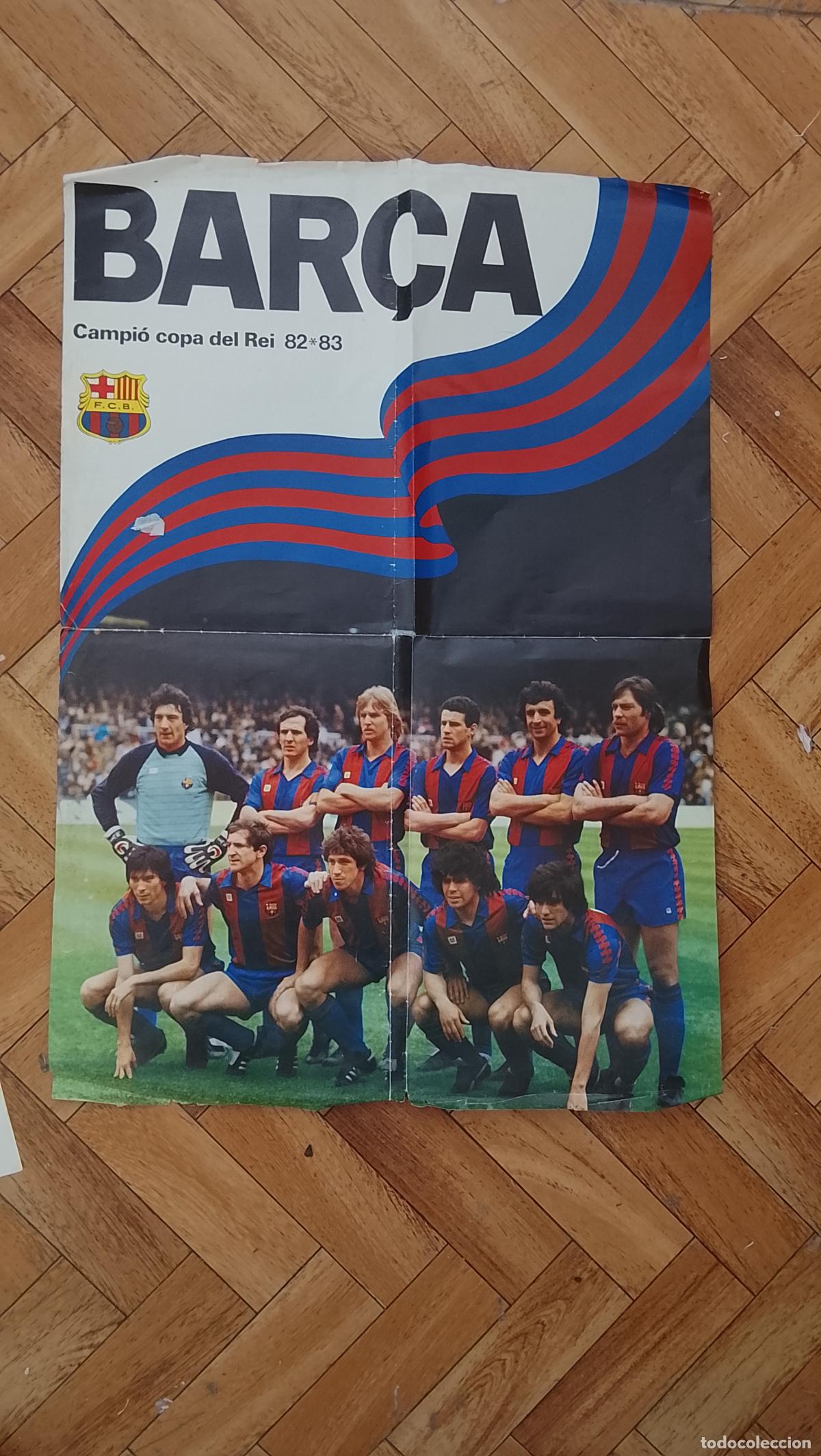 Coleccionismo deportivo: BAR&Ccedil;A FCB Campio Copa del Rei 82-83. CARTEL FUTBOL CLUB BARCELONA 1982 1983
