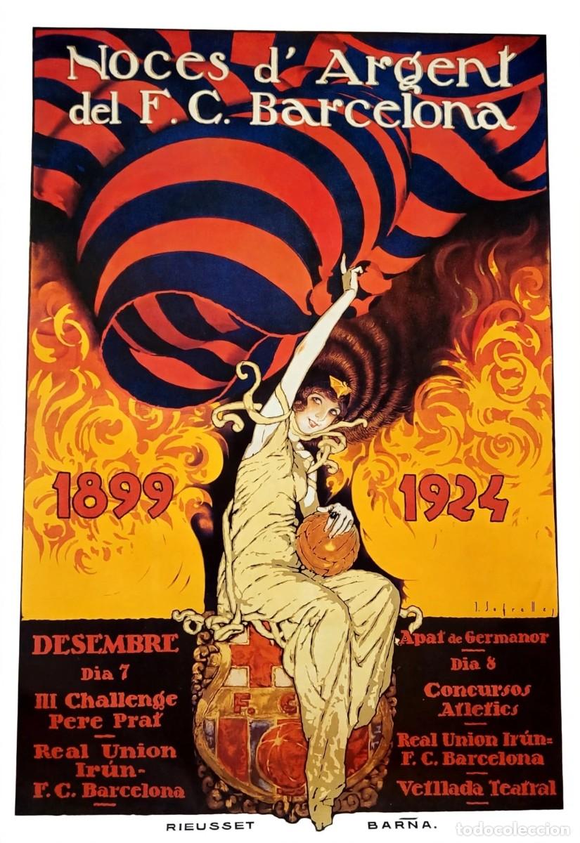 Coleccionismo deportivo: Cartel Noces d'Argent FC Barcelona 1924 Segrelles - Reproducci&oacute; 2007 Rieusset
