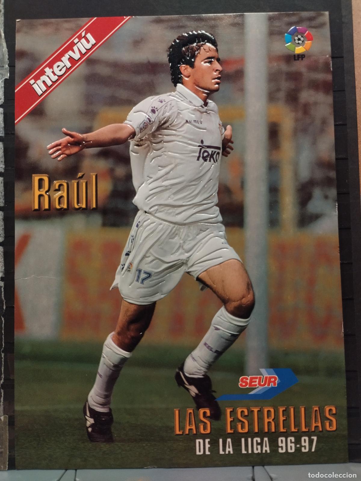 Coleccionismo deportivo: CARTEL CON RELIEVE TAMA&Ntilde;O FOLIO EDITADO POR INTERVIU. RAUL. ESTRELLA SUPERLIGA 96-97