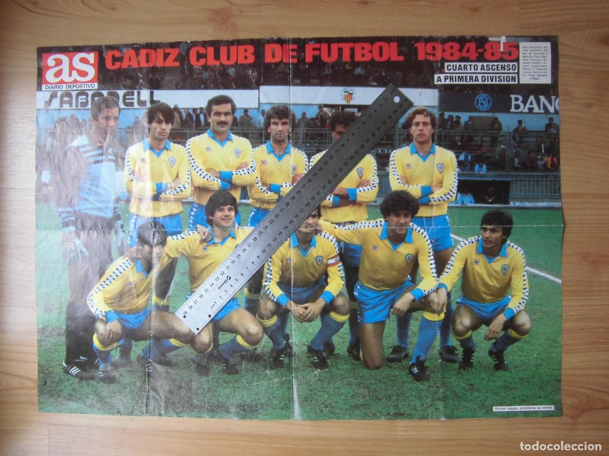 Coleccionismo deportivo: ANTIGUO P&Oacute;STER CARTEL CADIZ C.F. 1984-85 CUARTO ASCENSO A PRIMERA DIVISI&Oacute;N AS 68 x 48