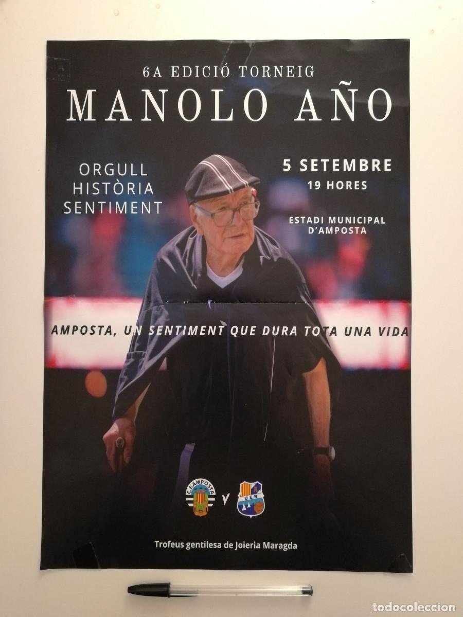 Coleccionismo deportivo: CARTEL ORIGINAL -A3- VI Edici&oacute; Torneig Manolo A&ntilde;o - FUTBOL - CF Amposta - UE Rapitenca
